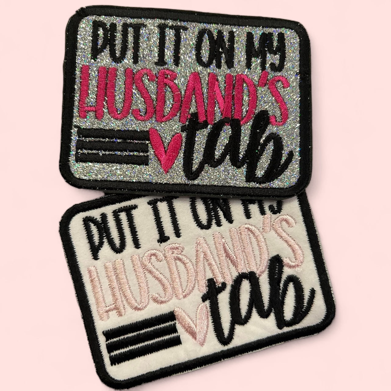 Put It On My Husbands Tab Hat Patch