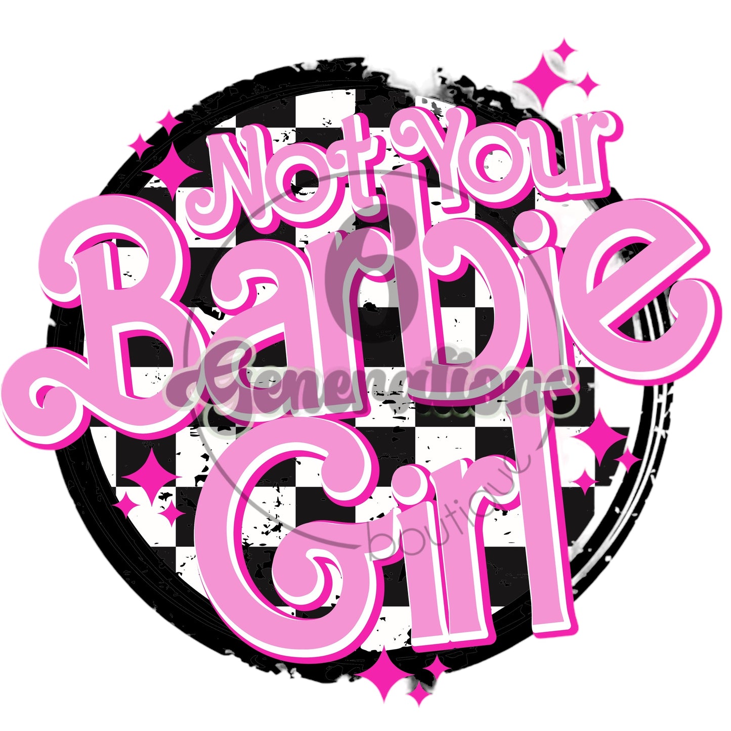 Not Your Barbie Girl DTF Print