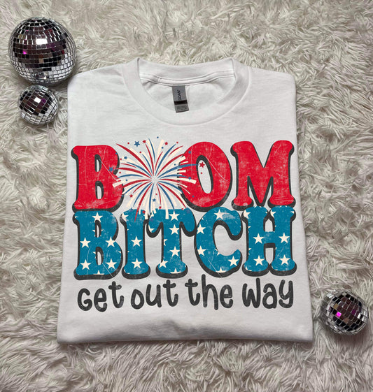 Boom B*tch Tee