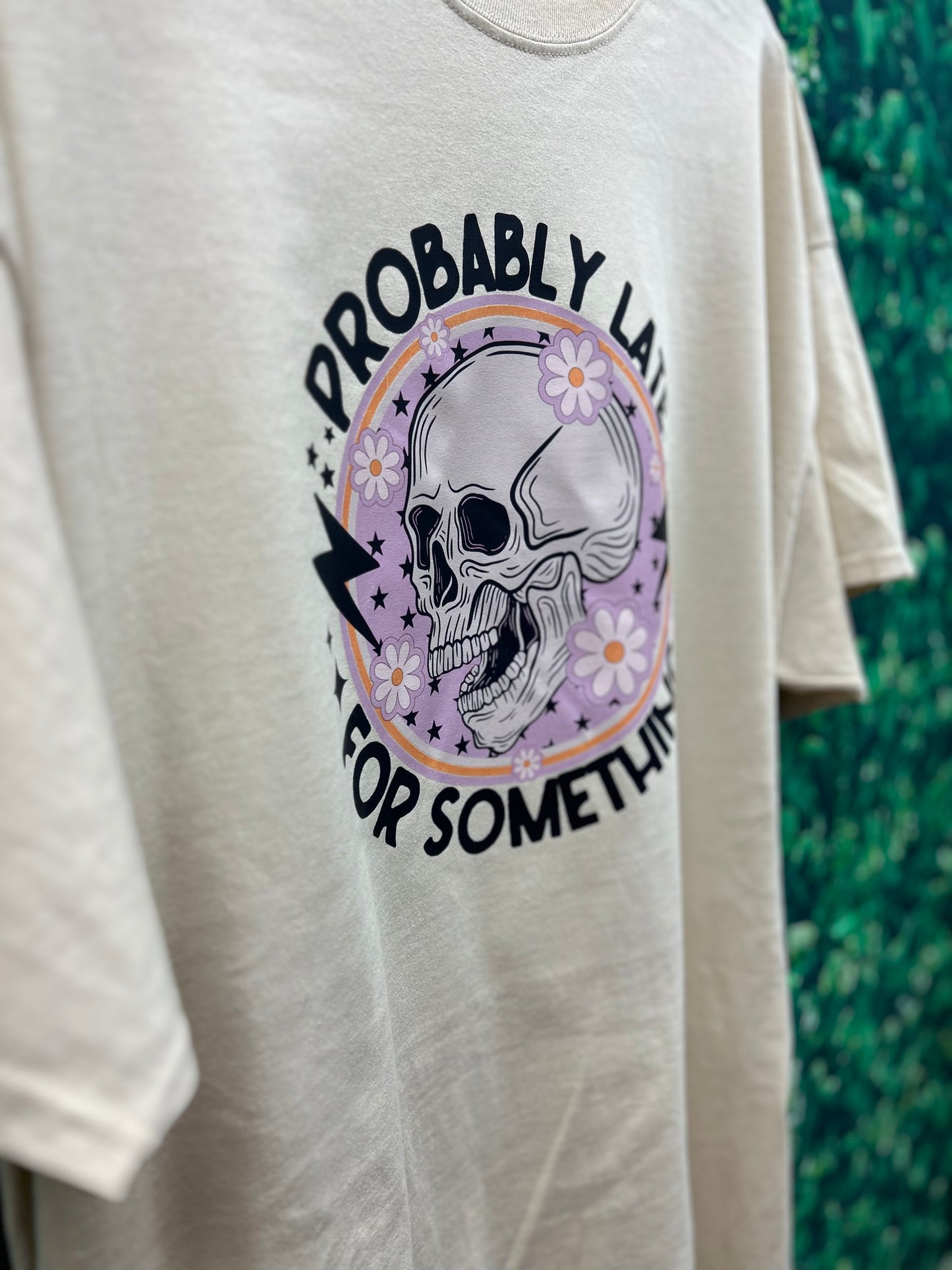 Probably Late For Something Tee