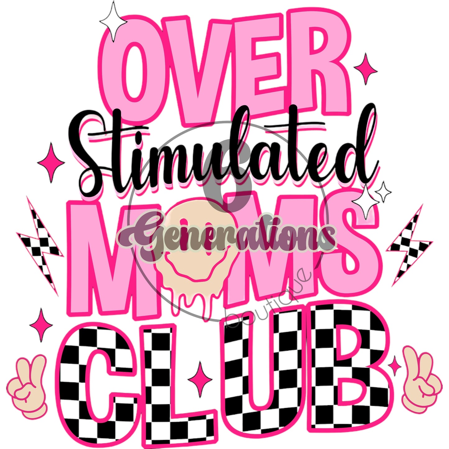 Overstimulated Moms Club DTF Print