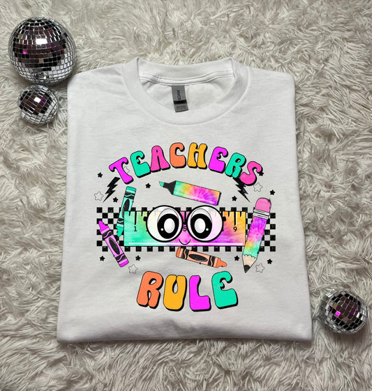 Teachers Rule Tee