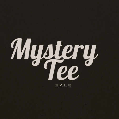 Mystery Tee Sale