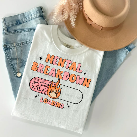 Mental Breakdown Loading Tee